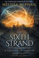 The Sixth Strand 0998851418 Book Cover