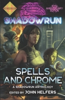 Shadowrun : Spells and Chrome 1947335286 Book Cover