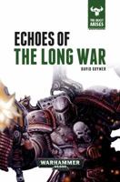 Echoes of the Long War 1784961744 Book Cover