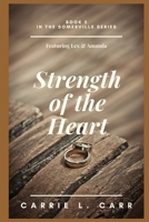 Strength of the Heart 1930928750 Book Cover