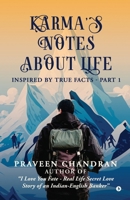 Karma's Notes about Life: Inspired by True Facts - Part 1 B0DHY5ZZJY Book Cover