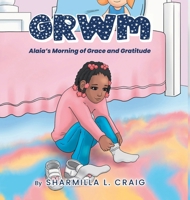 Grwm: Alaia's Morning of Grace and Gratitude B0GZSBJKTD Book Cover
