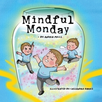 Mindful Monday B0GSHD2BC9 Book Cover