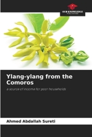 Ylang-ylang from the Comoros: a source of income for poor households 620600449X Book Cover