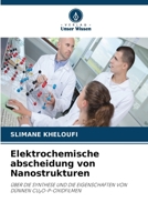 Elektrochemische abscheidung von Nanostrukturen (German Edition) 6630205030 Book Cover