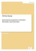 Innovationscooperation Zwischen Hersteller Und Anwender 3838601947 Book Cover