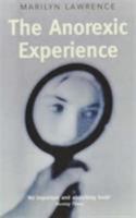 The Anorexic Experience (The Women's Press Handbook Series) 0704344416 Book Cover