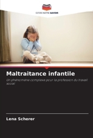 Maltraitance infantile (French Edition) 6209596541 Book Cover