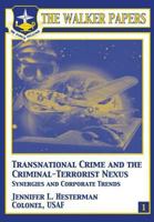 Transnational Crime And The Criminal Terrorist Nexus: Synergies And Corporate Trends 1478380969 Book Cover