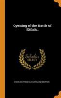 Opening of the battle of Shiloh.. 0344555577 Book Cover