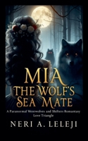 Mia: The Wolf's Sea Mate B0G2ZY1583 Book Cover