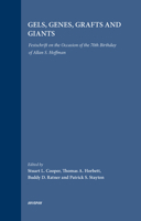 Gels, Genes, Grafts and Giants: Festschrift on the Occasion of the 70th Birthday of Allan S. Hoffman 9067644080 Book Cover