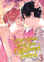 I Can't Stand Being Your Childhood Friend Vol. 3 B0FQJ2J4PT Book Cover