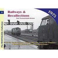 Railways and Recollections: 1975 No. 11 1857942949 Book Cover