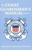 The Coast Guardsman's Manual 1557504504 Book Cover