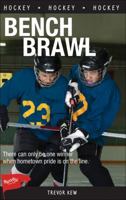 Bench Brawl 1459407113 Book Cover