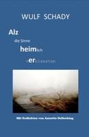 Alz die Sinne heimlich verblassten B0BW27KRJT Book Cover