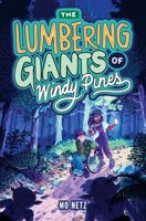 The Lumbering Giants of Windy Pines 0063266539 Book Cover