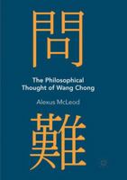 The Philosophical Thought of Wang Chong 3030070107 Book Cover