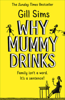 Why Mummy Drinks 0008241090 Book Cover