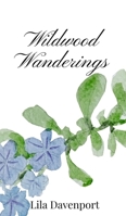 Wildwood Wanderings 1805667483 Book Cover