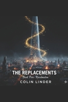 The Replacements: Book Five: The Reclamation B0GNLMFTT5 Book Cover