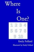 Where Is One? 1541183398 Book Cover