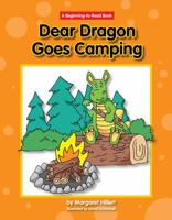 Dear Dragon Goes Camping 1599533456 Book Cover