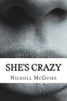 She's Crazy 1540450015 Book Cover