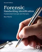 Forensic Handwriting Identification: Fundamental Concepts and Principles 0124096026 Book Cover
