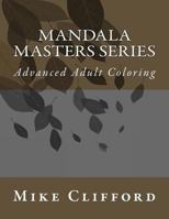 Mandala Masters Series 1544212216 Book Cover