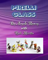 Pirelli Glass (London Lampworkers Book 2) 1484086309 Book Cover