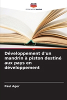 Développement d'un mandrin à piston destiné aux pays en développement (French Edition) 6202335548 Book Cover