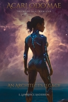 Acari Odo'mae: An Architect's Legacy B0HHPRDS5J Book Cover