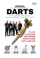 The Pro Sports Guidebook To Darts (Pro Sports Series) 1918712263 Book Cover