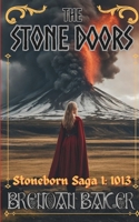 The Stone Doors: Stoneborn Saga Book I 1957992034 Book Cover