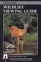 Indiana Wildlife Viewing Guide 1560440716 Book Cover