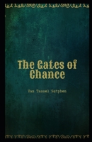 The Gates of Chance : New special edition 9355391161 Book Cover
