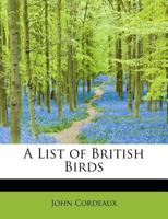 A List of British Birds 1140102036 Book Cover