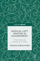 Radical Left Parties in Government: The Cases of Syriza and Akel 1137588403 Book Cover
