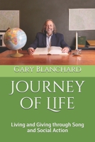 Journey of Life: Living and Giving through Song and Social Action B08YQCQVWM Book Cover