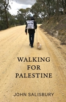 Walking for Palestine 0646818821 Book Cover