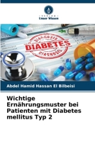 Wichtige Ernährungsmuster bei Patienten mit Diabetes mellitus Typ 2 6205796228 Book Cover