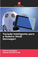 Teclado Inteligente para o Roteiro Hindi Devnagari 6205694786 Book Cover