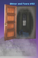 Terror Tales: Sleepover Adventures B092C8VBS1 Book Cover
