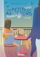 Des petits pas au-dehors 2322011851 Book Cover