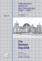 Allensbacher Jahrbuch der Demoskopie 20032009 (Die Berliner Republik) (German Edition) 3598207786 Book Cover