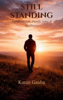 Still Standing... Poems on Life, Family, Love & Resilience 9375438228 Book Cover