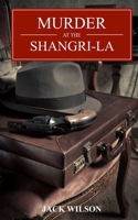 Murder at the Shangri La 1943103208 Book Cover