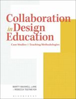 Collaboration in Design Education: Case Studies  Teaching Methodologies 1350059048 Book Cover